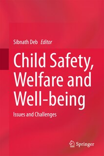 Front cover_Child Safety, Welfare and Well-being