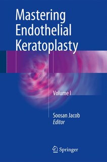 Front cover_Mastering Endothelial Keratoplasty