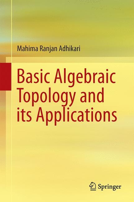 Front cover_Basic Algebraic Topology And Its Applications