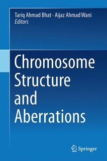 Couverture_Chromosome Structure And Aberrations