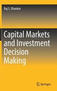 Front cover_Capital Markets And Investment Decision Making