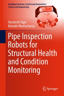 Front cover_Pipe Inspection Robots For Structural Health And Condition Monitoring