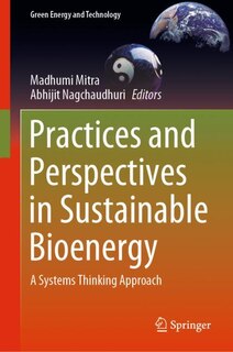 Front cover_Practices And Perspectives In Sustainable Bioenergy