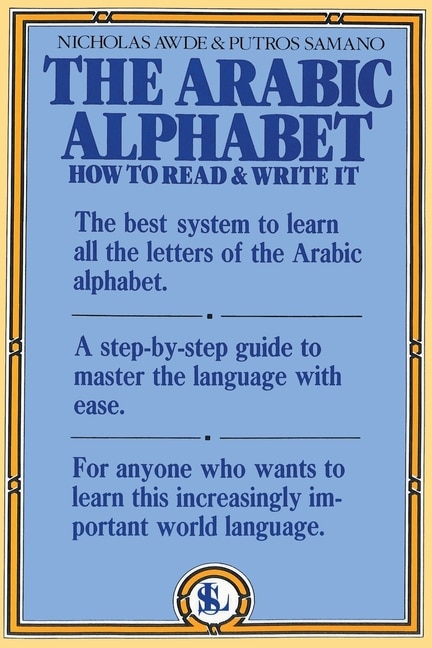 The Arabic Alphabet: How to Read & Write It