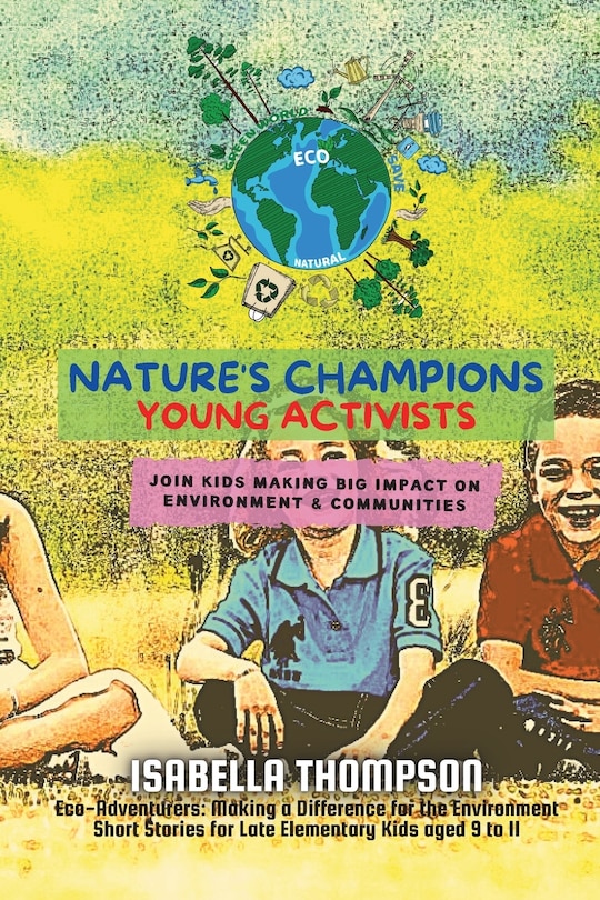 Front cover_Nature's Champions-Young Activists