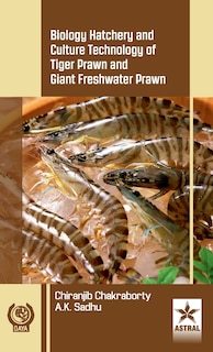 Front cover_Biology Hatchery and Culture Technology of Tiger Prawn and Giant Freshwater Prawn