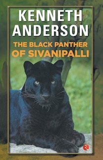 Front cover_The Black Panther of Sivanipalli
