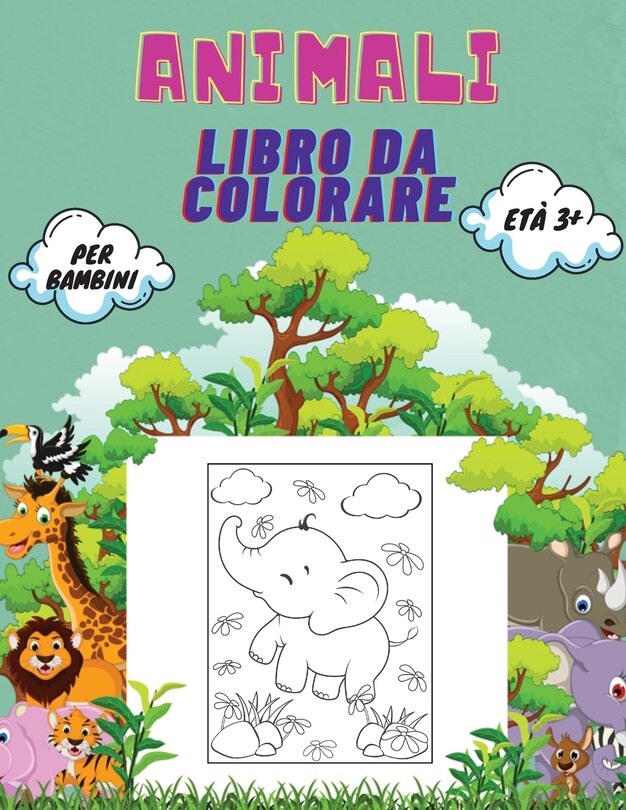 Couverture_Animali Libro da Colorare per Bambini età 3+