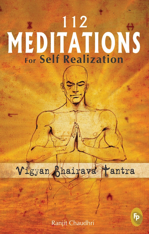 Couverture_112 Meditations for Self Realization: Vigyan Bhairava Tantra