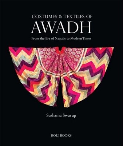 Front cover_Costumes And Textiles Of Awadh