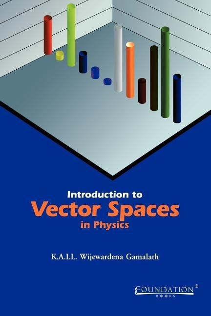 Couverture_Introduction to Vector Spaces in Physics India Edition