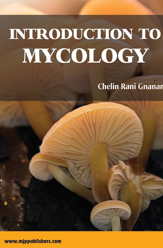 Front cover_Introduction to Mycology