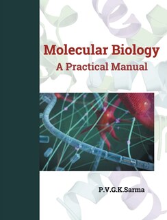 Couverture_MOLECULAR BIOLOGY A Practical Manual