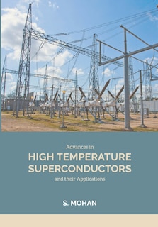 Front cover_Advances in High Temperature Superconductors and their Applications