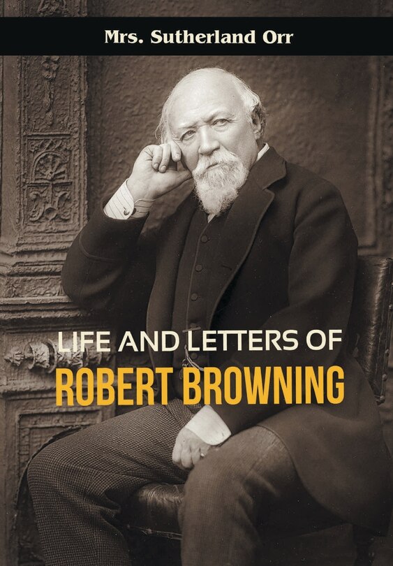 Front cover_Life and Letters of Robert Browning