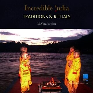 Front cover_Traditions & Rituals: Incredible India