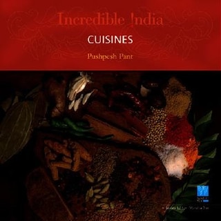 Couverture_Incredible India: Cuisines
