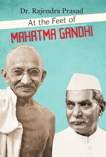 Front cover_At the Feet of Mahatma Gandhi