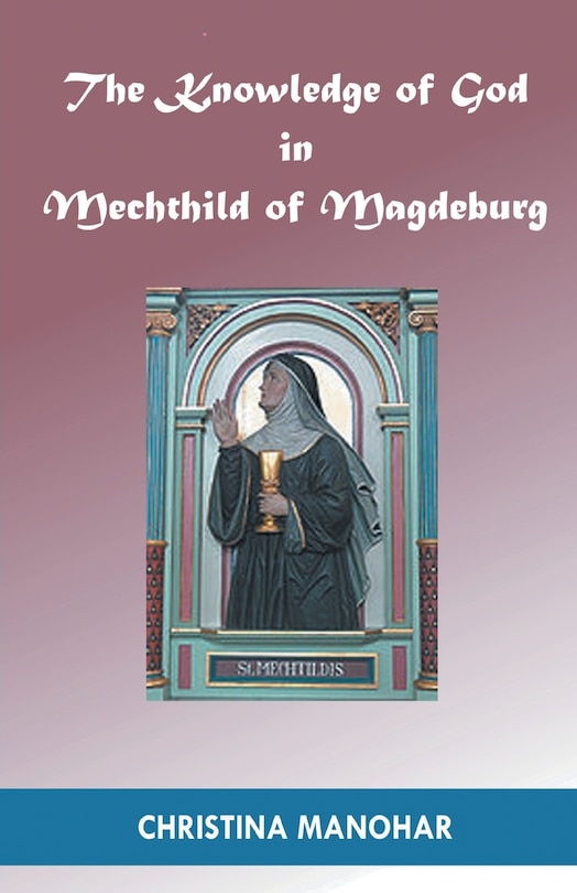 Couverture_The Knowledge of God in Mechthild of Magdeburg