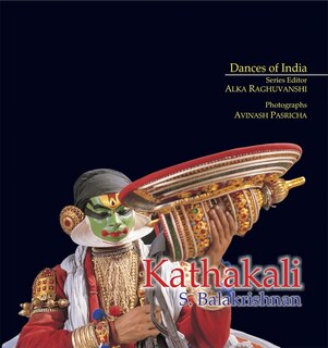 Kathakali: Dancers of India