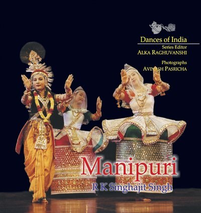 Manipuri: Dances of India