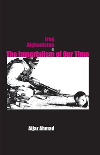 Couverture_Iraq, Afganistan and Imperialism of Our Time