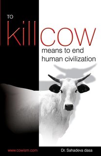 Front cover_To Kill Cow Means To End Human Civilization