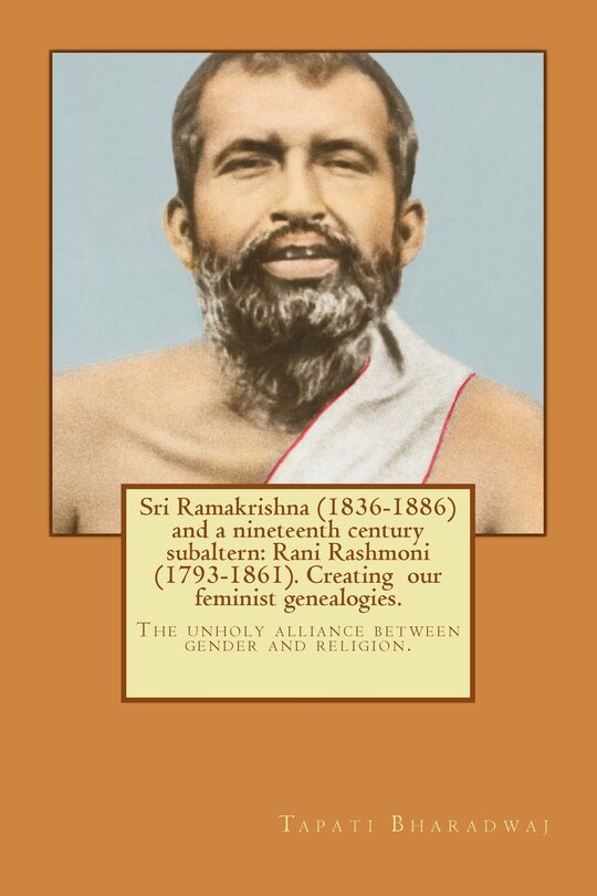 Front cover_Sri Ramakrishna (1836-1886) and a nineteenth century subaltern