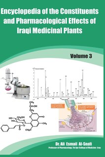 Couverture_Encyclopedia of the Constituents and Pharmacological Effects of Iraqi Medicinal Plants Vol. 3