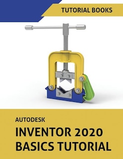 Front cover_Autodesk Inventor 2020 Basics Tutorial