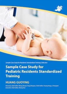 Couverture_Sample Case Study For Pediatric Residents Standardized Training