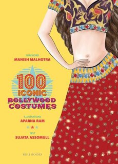 Front cover_100 Iconic Bollywood Costumes
