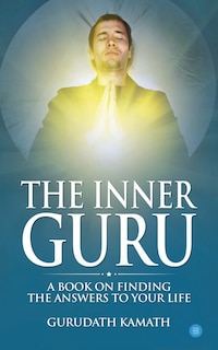 Couverture_The Inner Guru (A book on finding the answers to your life)