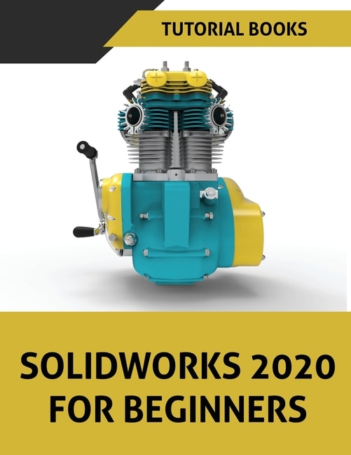 Couverture_SOLIDWORKS 2020 For Beginners