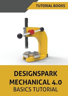 Front cover_Designspark Mechanical 4.0 Basics Tutorial