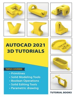 Front cover_AutoCAD 2021 3D Tutorials