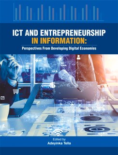 Ict And Entrepreneurship In Information: Perspectives From Developing Economies