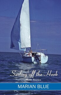 Front cover_Sailing Off the Hook