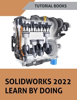 Front cover_SOLIDWORKS 2022 Learn By Doing (COLORED)