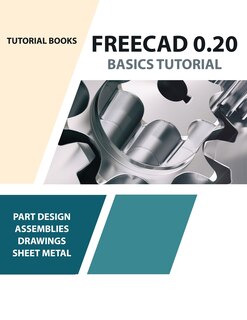 Front cover_FreeCAD 0.20 Basics Tutorial