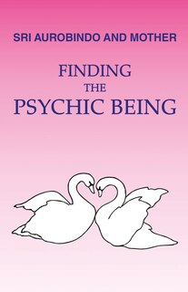 Front cover_Finding the Psychic Being
