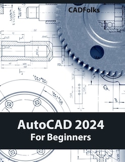 Front cover_AutoCAD 2024 For Beginners (Colored)