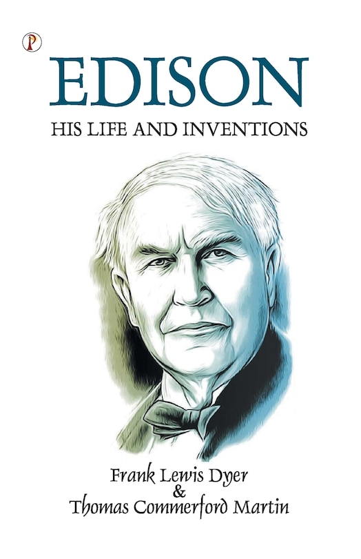 Front cover_Edison His Life and Inventions
