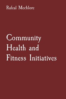 Front cover_Community Health and Fitness Initiatives