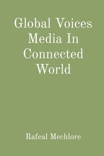 Couverture_Global Voices Media In Connected World
