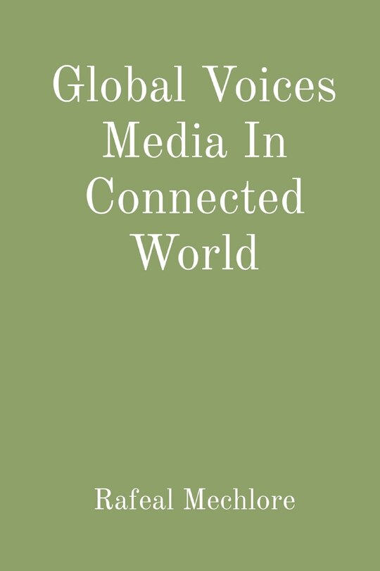Couverture_Global Voices Media In Connected World