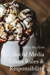 Couverture_Social Media Ethics Rules & Responsibility