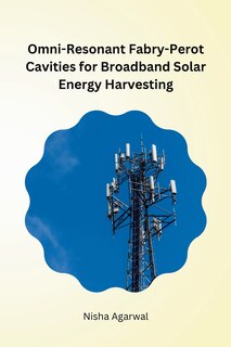 Front cover_Omni-Resonant Fabry-Perot Cavities for Broadband Solar Energy Harvesting