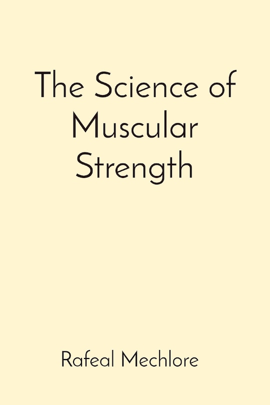 Front cover_The Science of Muscular Strength