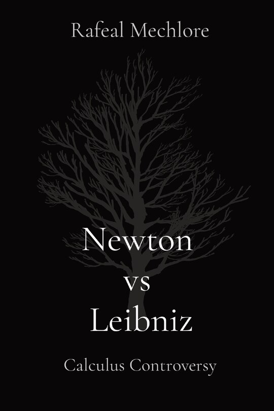 Front cover_Newton vs Leibniz
